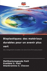 bokomslag Bioplastiques: des matériaux durables pour un avenir plus vert