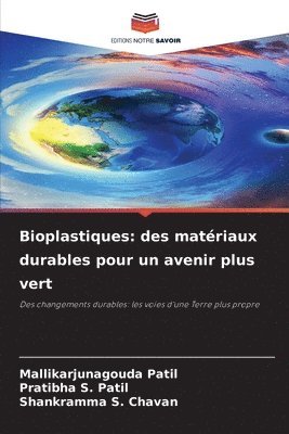 bokomslag Bioplastiques: des matériaux durables pour un avenir plus vert