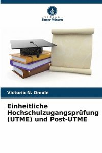bokomslag Einheitliche Hochschulzugangsprüfung (UTME) und Post-UTME