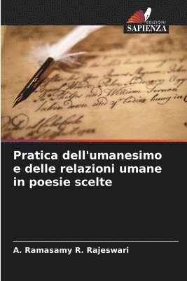 bokomslag Pratica dell'umanesimo e delle relazioni umane in poesie scelte