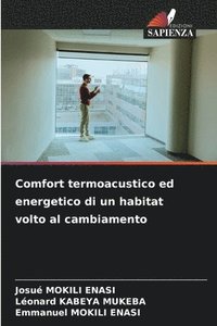 bokomslag Comfort termoacustico ed energetico di un habitat volto al cambiamento