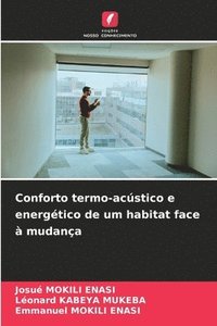 bokomslag Conforto termo-acústico e energético de um habitat face à mudança
