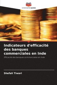 bokomslag Indicateurs d'efficacité des banques commerciales en Inde