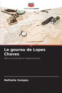 bokomslag Le gourou de Lopes Chaves