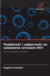 bokomslag Podatno?c i odporno?c na zaka?enie wirusem HIV