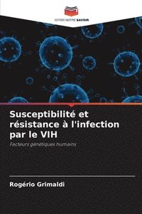 bokomslag Susceptibilité et résistance à l'infection par le VIH
