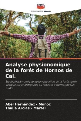 bokomslag Analyse physionomique de la forêt de Hornos de Cal.