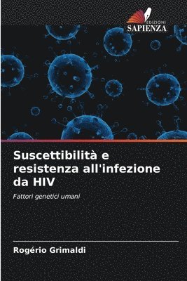 Suscettibilità e resistenza all'infezione da HIV