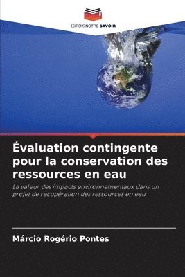 bokomslag Évaluation contingente pour la conservation des ressources en eau
