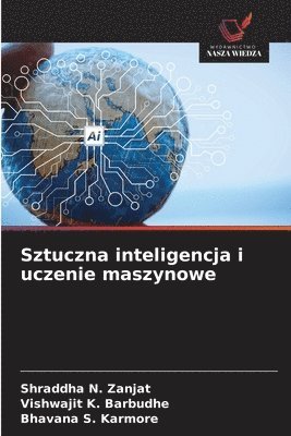 bokomslag Sztuczna inteligencja i uczenie maszynowe