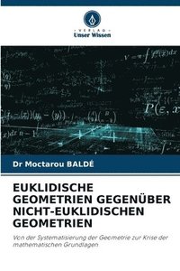 bokomslag EUKLIDISCHE GEOMETRIEN GEGENÜBER NICHT-EUKLIDISCHEN GEOMETRIEN