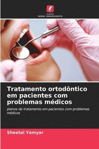 bokomslag Tratamento ortodôntico em pacientes com problemas médicos