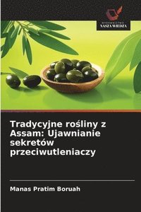 bokomslag Tradycyjne ro?liny z Assam