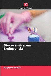 bokomslag Biocerâmica em Endodontia