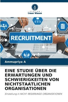 bokomslag Eine Studie Über Die Erwartungen Und Schwierigkeiten Von Nichtstaatlichen Organisationen