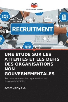 bokomslag Une Étude Sur Les Attentes Et Les Défis Des Organisations Non Gouvernementales