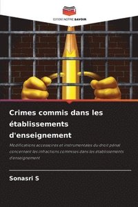 bokomslag Crimes commis dans les établissements d'enseignement