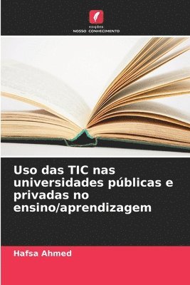 bokomslag Uso das TIC nas universidades públicas e privadas no ensino/aprendizagem