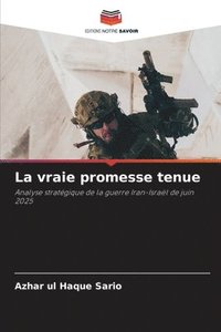 bokomslag La vraie promesse tenue