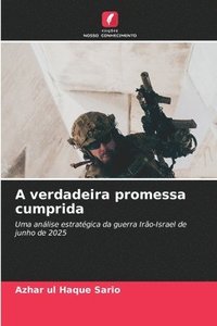 bokomslag A verdadeira promessa cumprida
