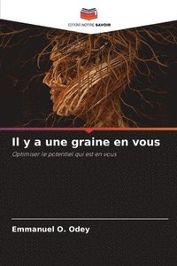 bokomslag Il y a une graine en vous