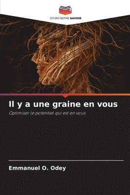 bokomslag Il y a une graine en vous