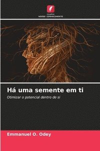 bokomslag Há uma semente em ti