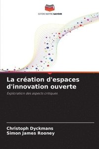 bokomslag création d'espaces d'innovation ouverte