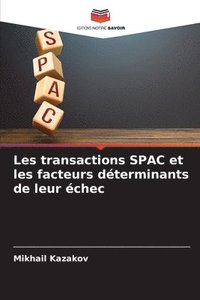 bokomslag Les transactions SPAC et les facteurs déterminants de leur échec