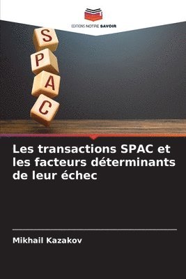 bokomslag Les transactions SPAC et les facteurs déterminants de leur échec
