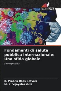 bokomslag Fondamenti di salute pubblica internazionale
