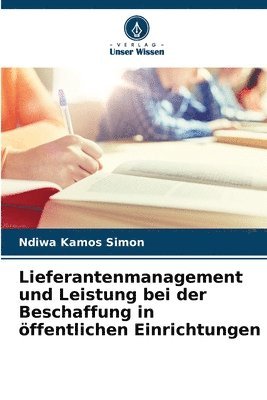 bokomslag Lieferantenmanagement und Leistung bei der Beschaffung in öffentlichen Einrichtungen