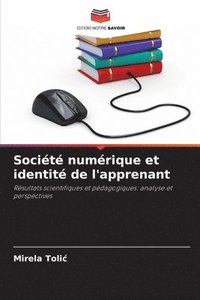 bokomslag Société numérique et identité de l'apprenant