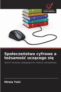 bokomslag Spolecze?stwo cyfrowe a to?samo?c ucz?cego si?