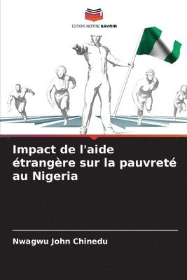Nwagwu John Chinedu - Impact de l'aide étrangère sur la pauvreté au Nigeria, Häftad