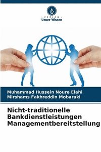 bokomslag Nicht-traditionelle Bankdienstleistungen Managementbereitstellung