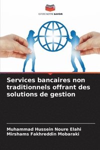 bokomslag Services bancaires non traditionnels offrant des solutions de gestion