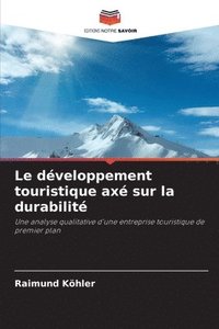 bokomslag Le développement touristique axé sur la durabilité
