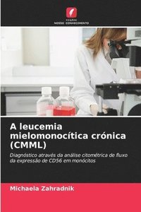 bokomslag A leucemia mielomonocítica crónica (CMML)
