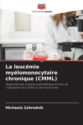 Michaela Zahradnik - leucémie myélomonocytaire chronique (CMML), Häftad