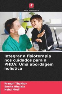 bokomslag Integrar a fisioterapia nos cuidados para a PHDA