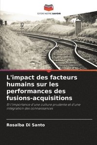 bokomslag L'impact des facteurs humains sur les performances des fusions-acquisitions