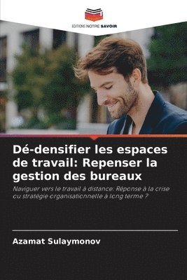 bokomslag Dé-densifier les espaces de travail