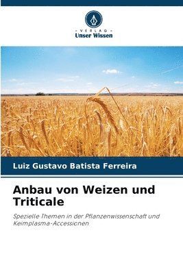 bokomslag Anbau von Weizen und Triticale
