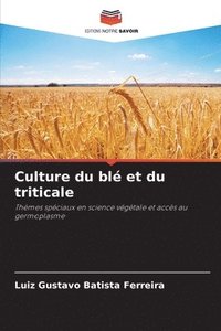 bokomslag Culture du blé et du triticale