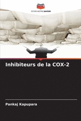 bokomslag Inhibiteurs de la COX-2
