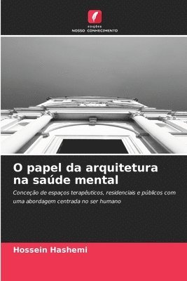 O papel da arquitetura na saúde mental