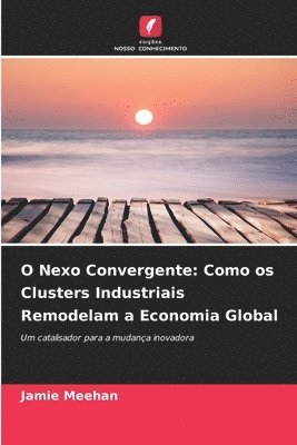 O Nexo Convergente