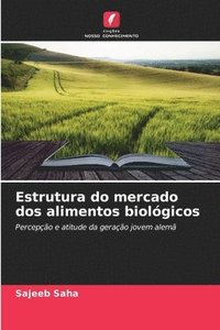 bokomslag Estrutura do mercado dos alimentos biológicos