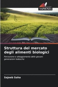 bokomslag Struttura del mercato degli alimenti biologici